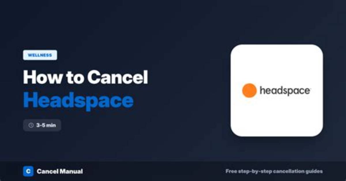 How Do I Cancel Headspace on Android?