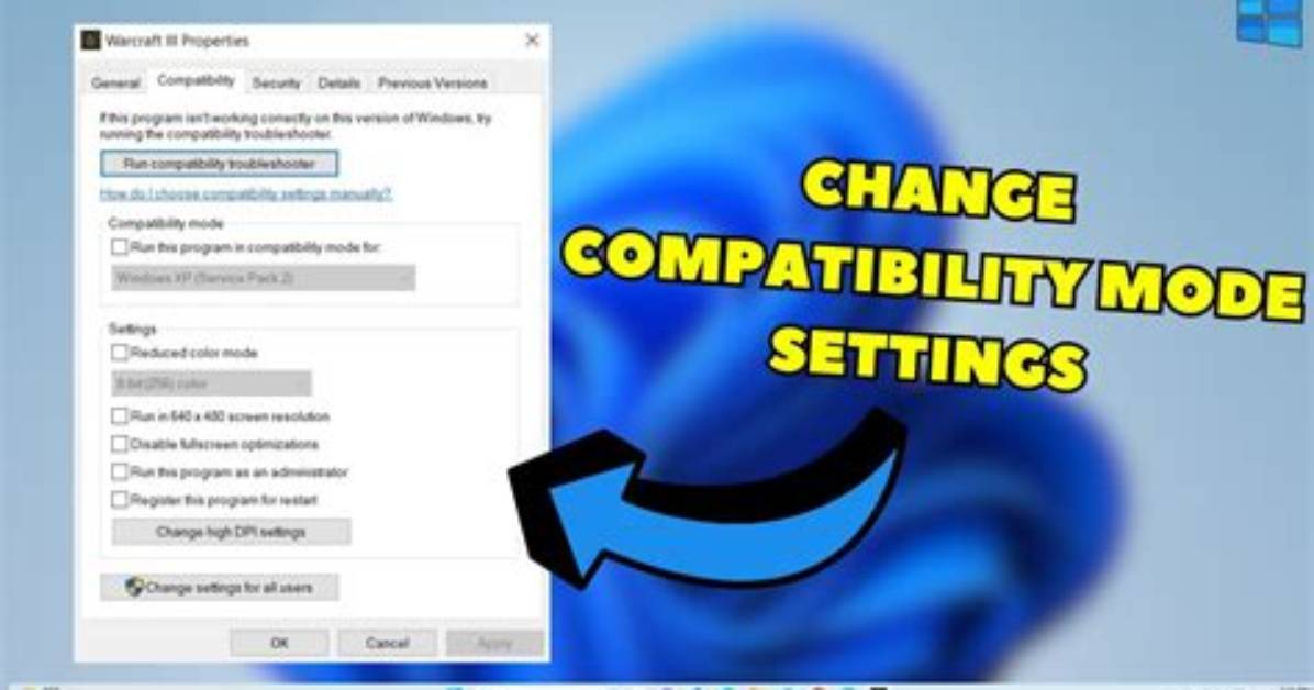 How Do I Change Compatibility Options in Windows 10?