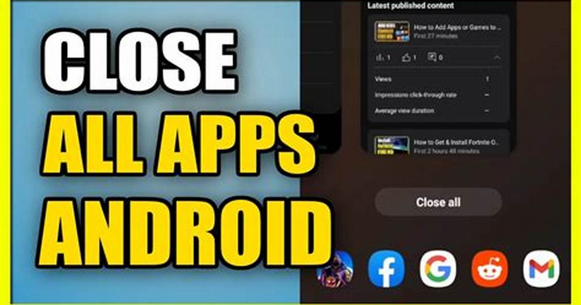 How Do I Close Apps on Android 11?