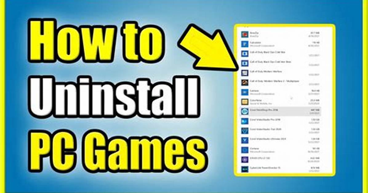 How Do I Completely Uninstall a Game on Windows 10?
