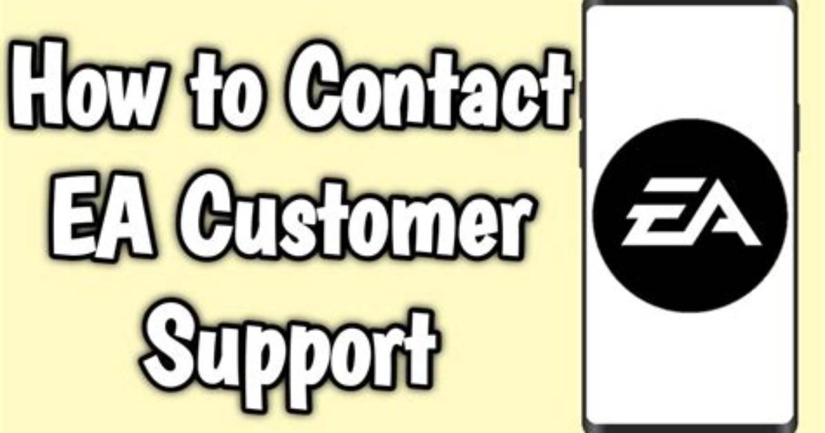 How Do I Contact Ea Customer Service?