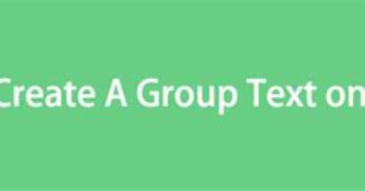 How Do I Create a Group Text on My iPhone and Android?