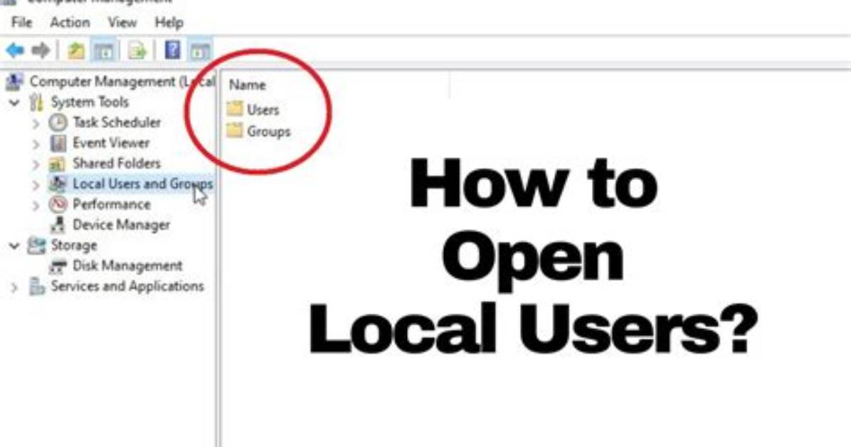 How Do I Create a Local Users and Groups in Windows 10?