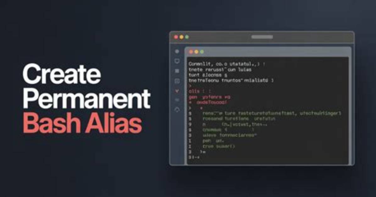 How Do I Create a Permanent Bash Alias?