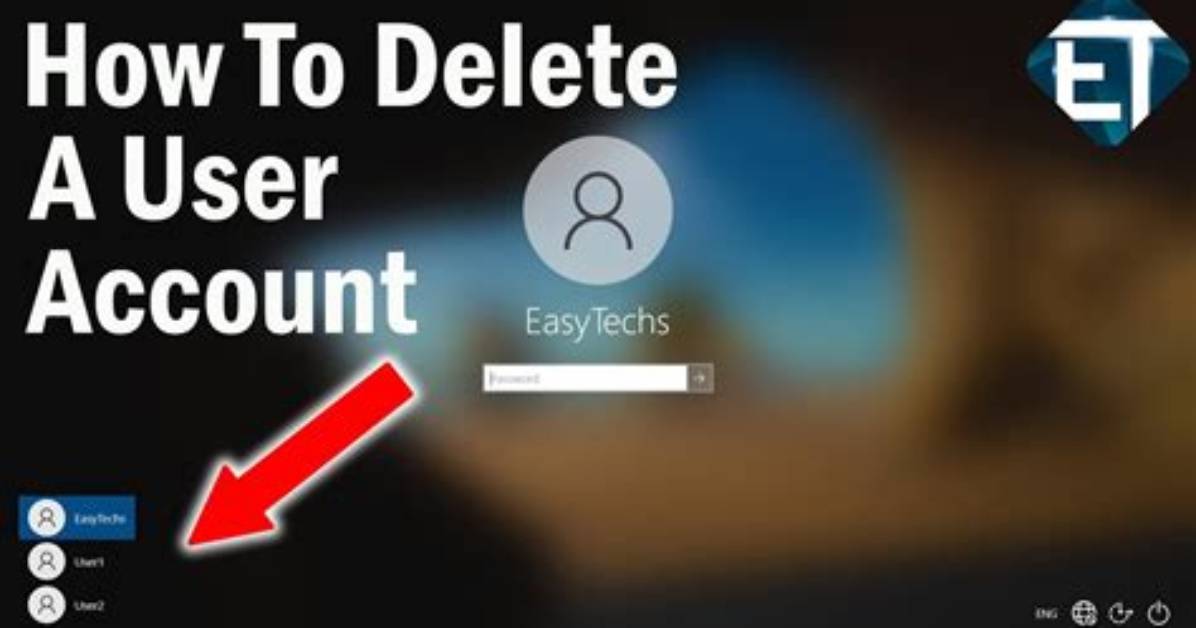How Do I Delete a 2Nd User on Windows 10?