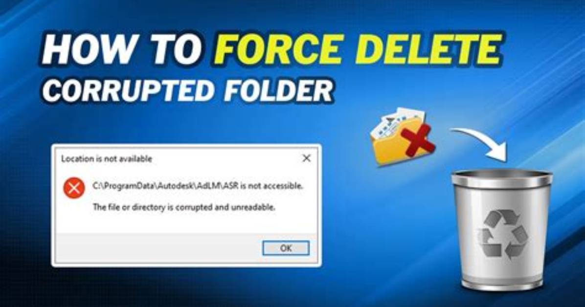 How Do I Delete a Corrupted Folder in Windows 10?