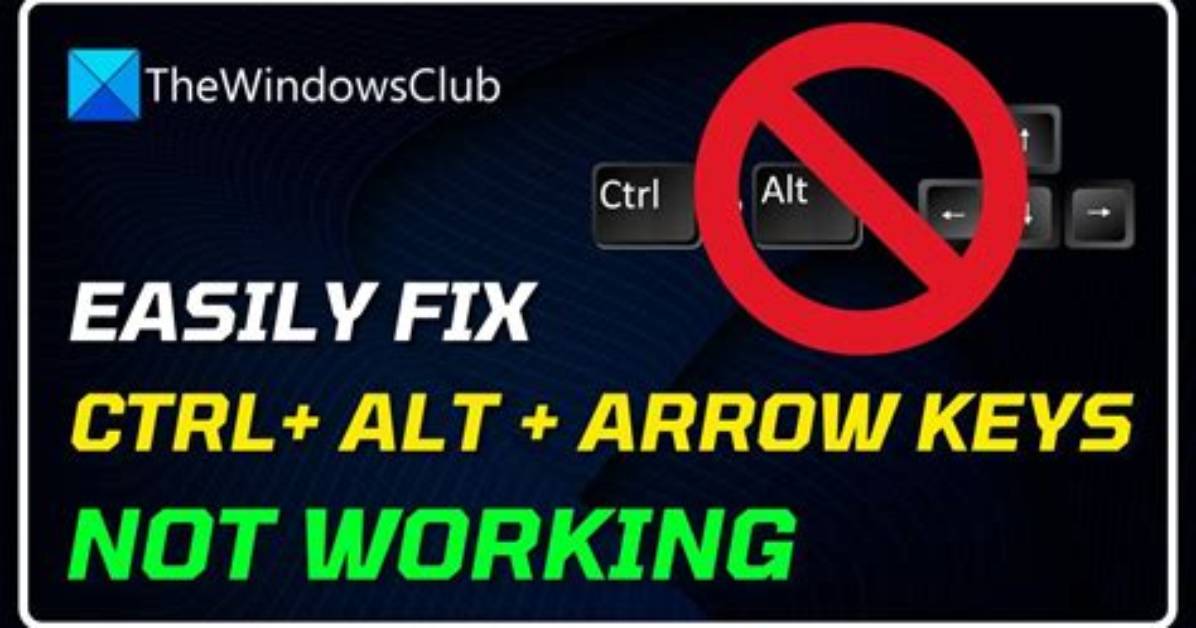 How Do I Disable Ctrl Alt Arrow in Windows 10?