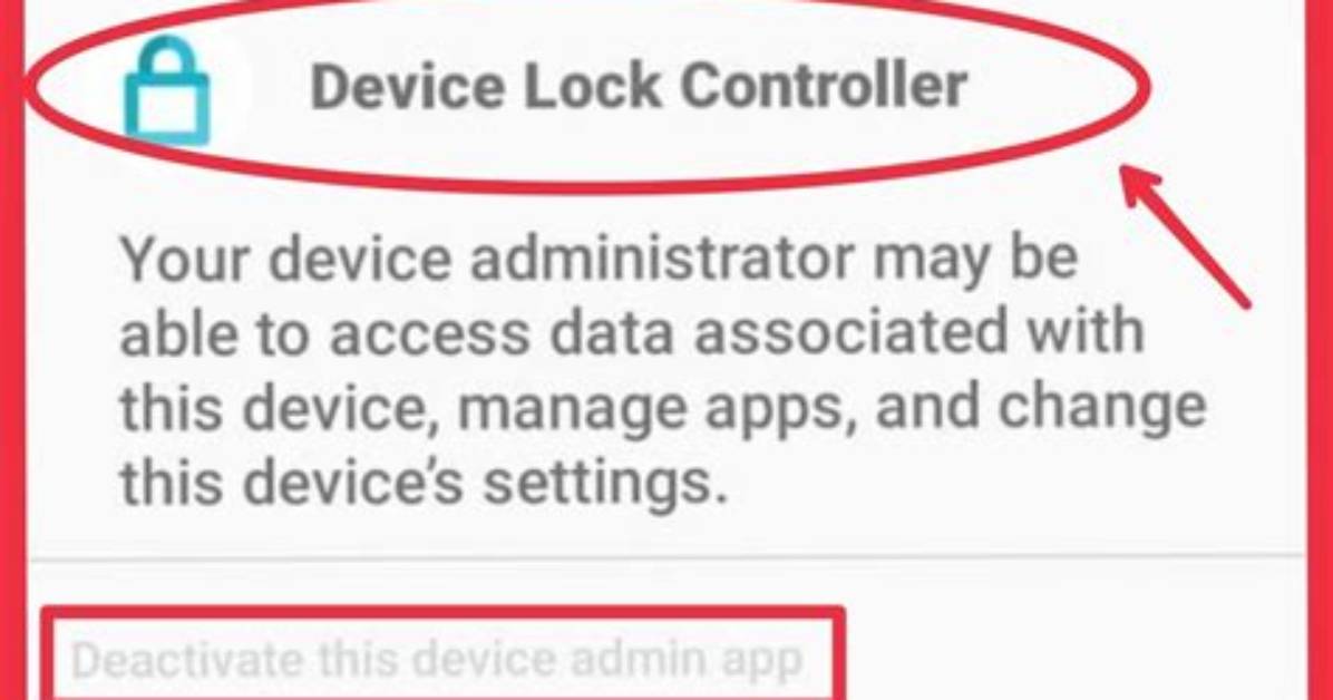How Do I Disable Device Administrator Lock?