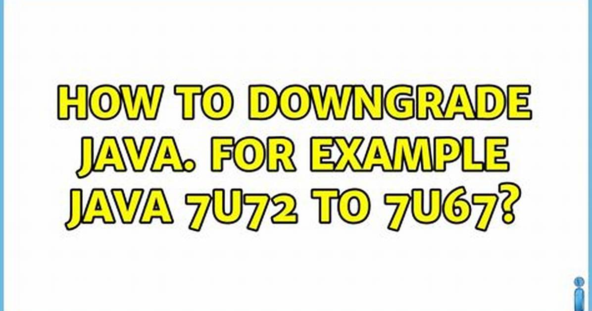 How Do I Downgrade to Java 8 on Windows?