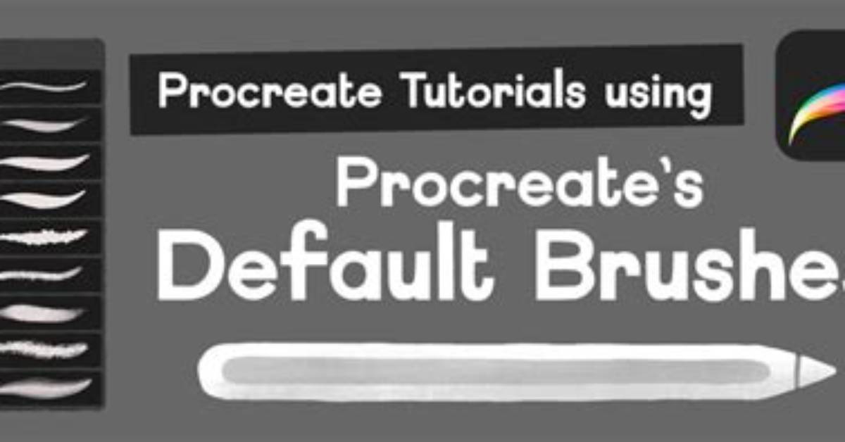 How Do I Download Procreate Default Brushes?