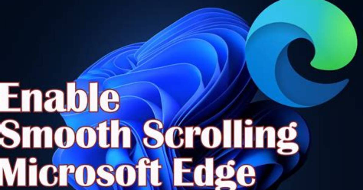 How Do I Enable Edge Scrolling in Windows 10?