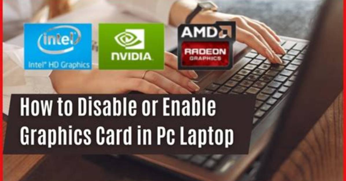 How Do I Enable Graphics Card in Bios?