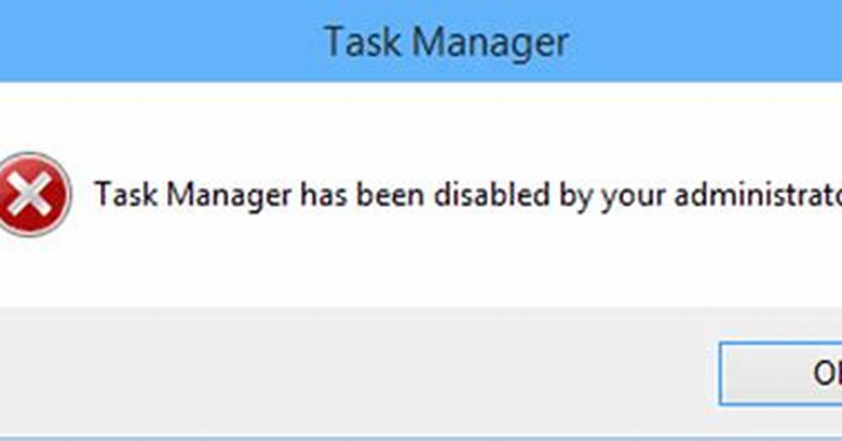 How Do I Enable Task Manager Disabled by Administrator?