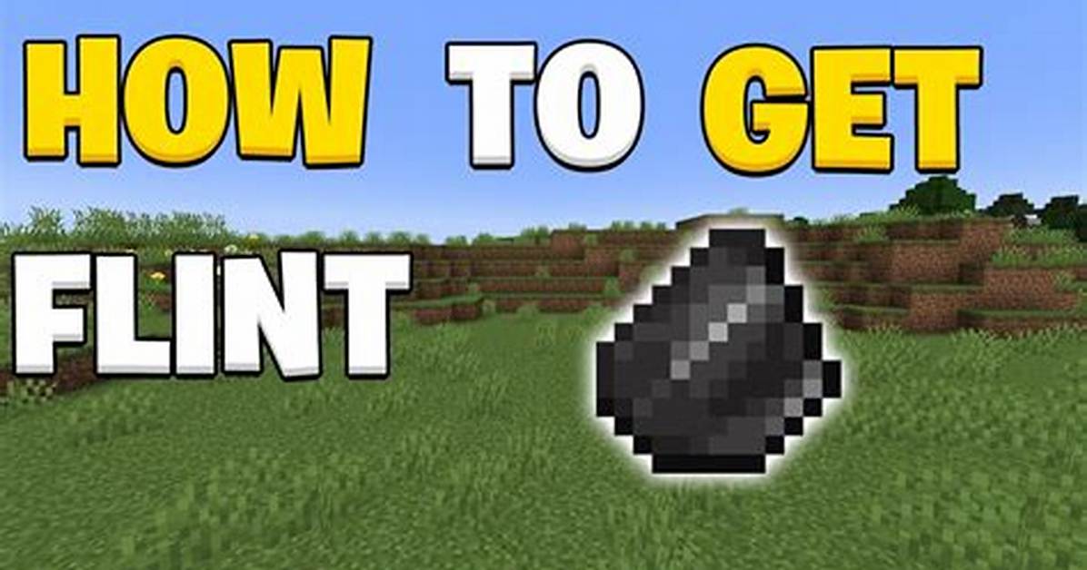 How Do I Find Flint in Minecraft
