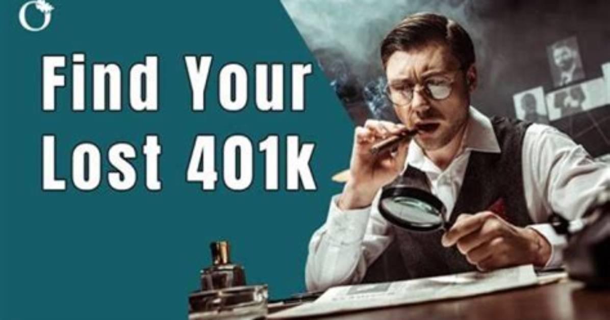 How Do I Find Lost 401K?
