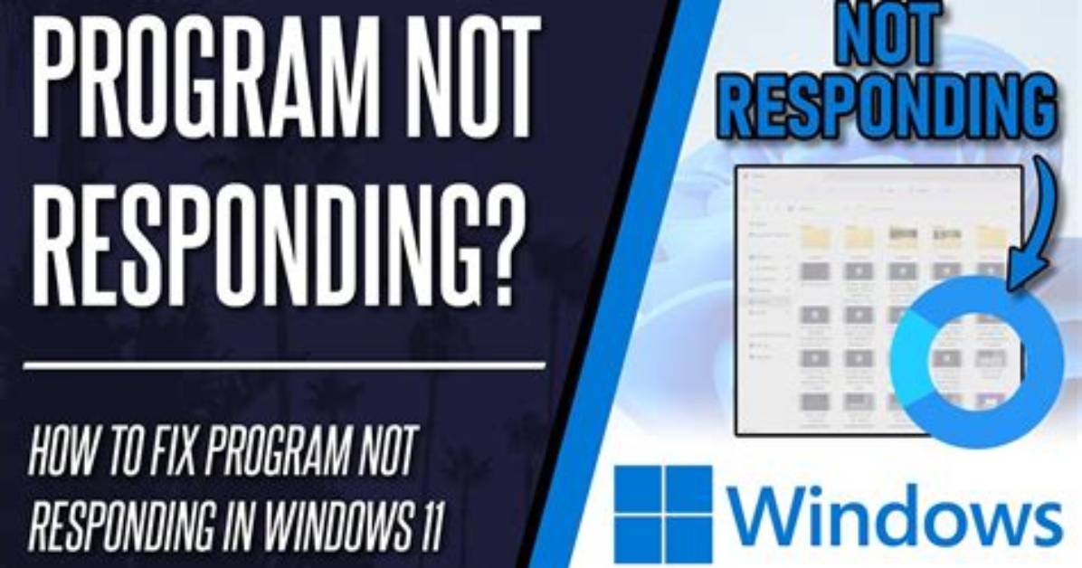 How Do I Fix a Program That Is Not Responding Windows 7?