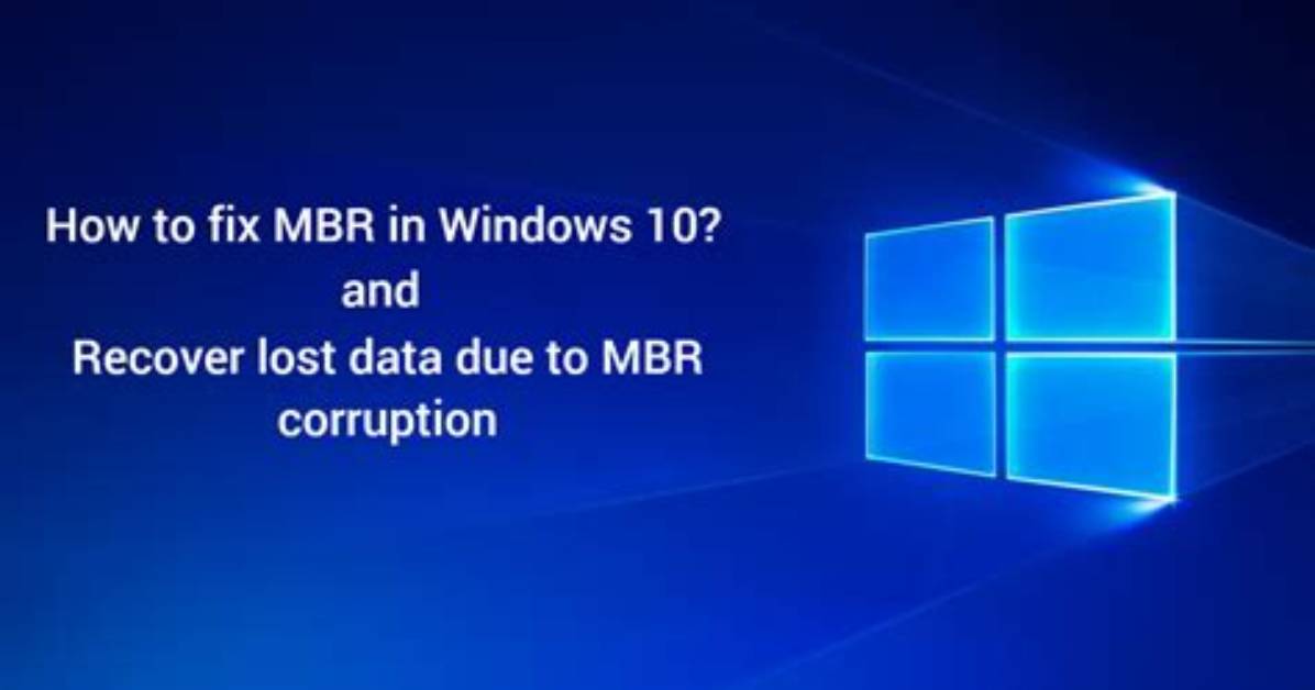 How Do I Fix Corrupted Mbr in Windows 10?