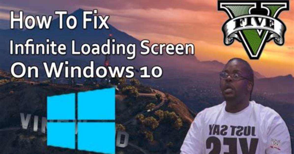 How Do I Fix Infinite Loading Screen on Windows 10?