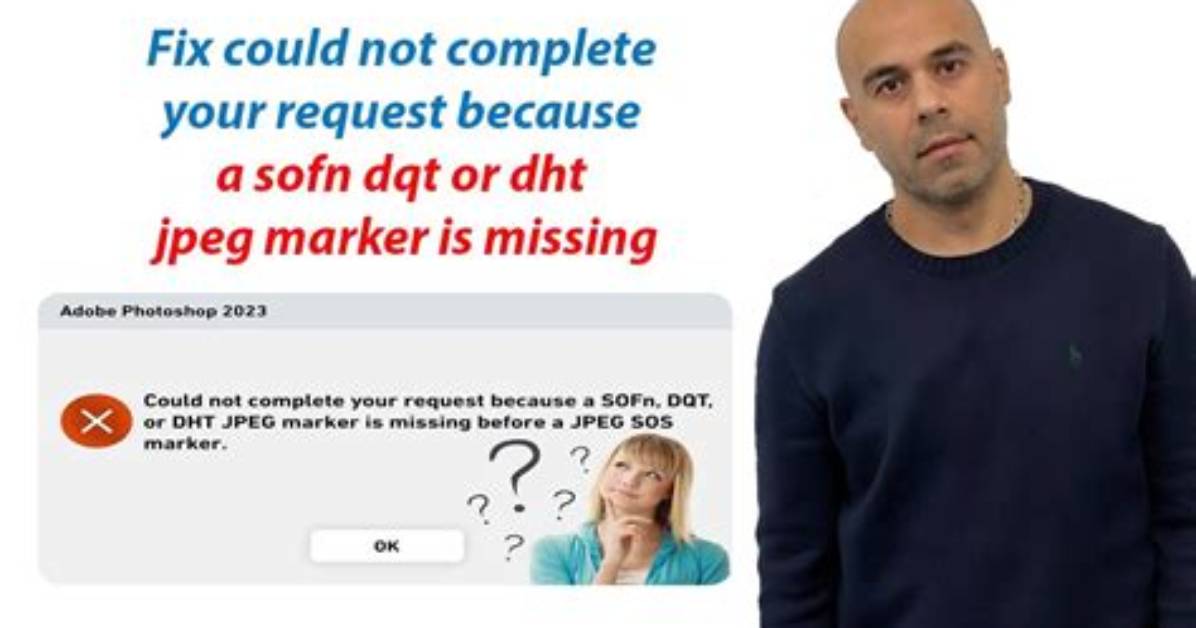 How Do I Fix Missing Dht Marker in Jpeg?