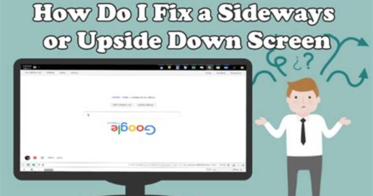 How Do I Fix My Upside Down Android Tablet Screen?