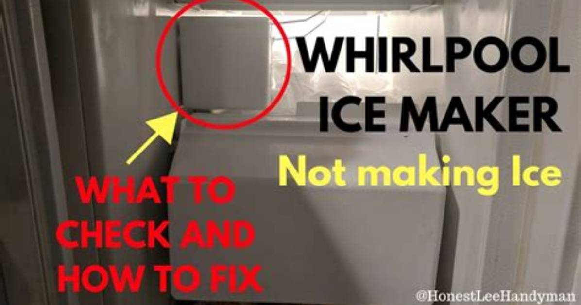How Do I Fix My Whirlpool Ice Maker?