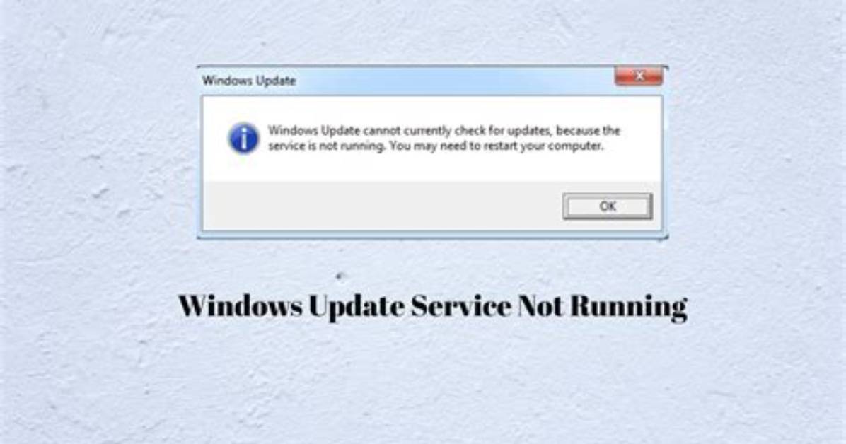 How Do I Fix Windows Update Service Not Running?