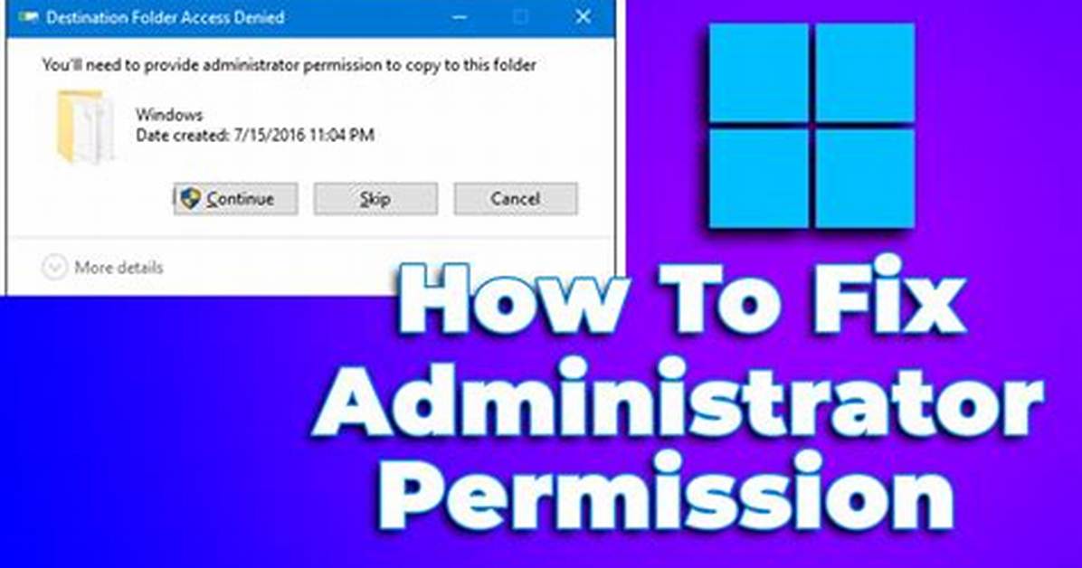 How Do I Get Administrator Permission off Windows 8?