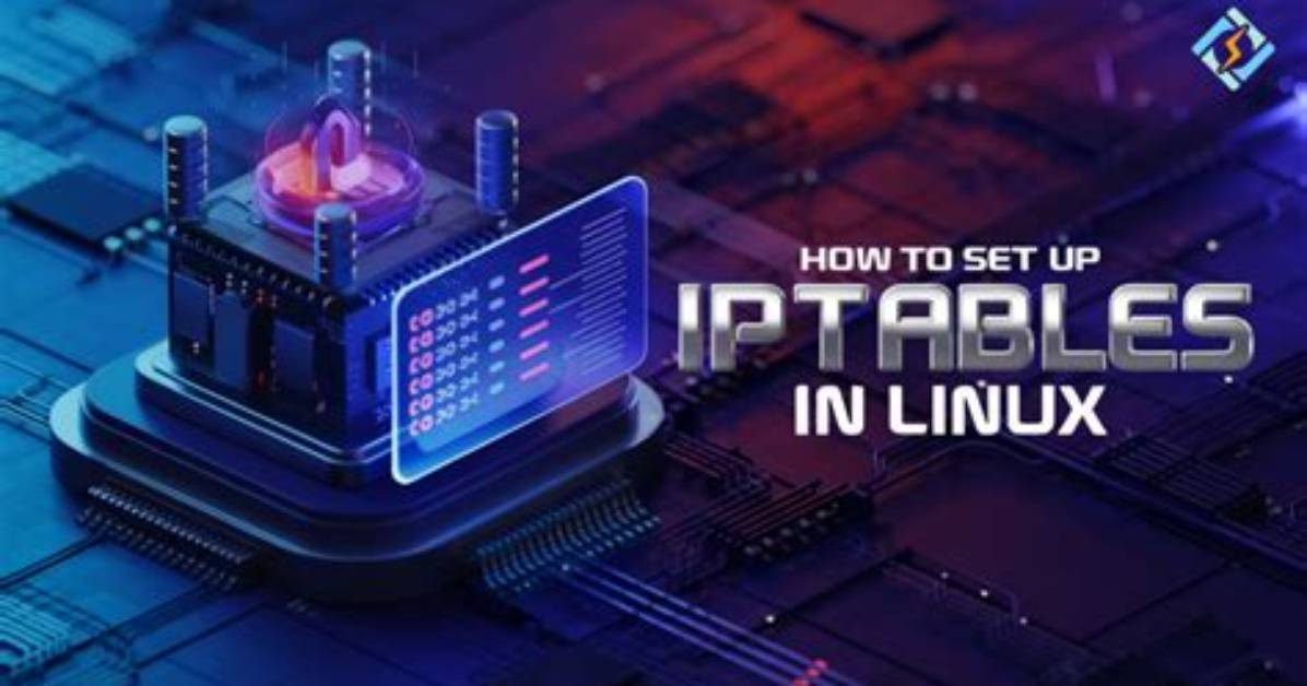 How Do I Get Iptables in Linux?