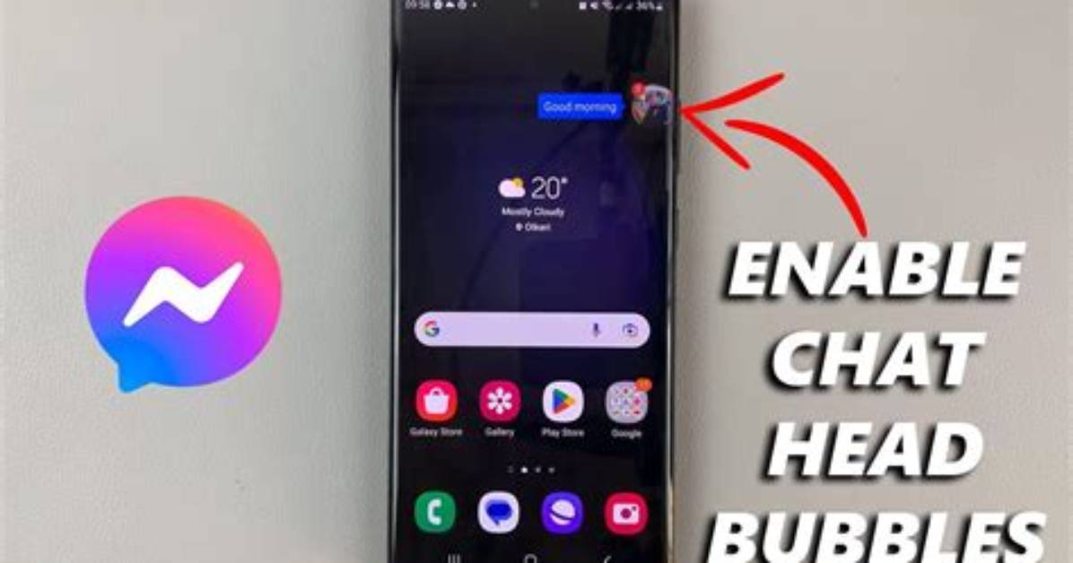 How Do I Get Messenger Bubble on Android?