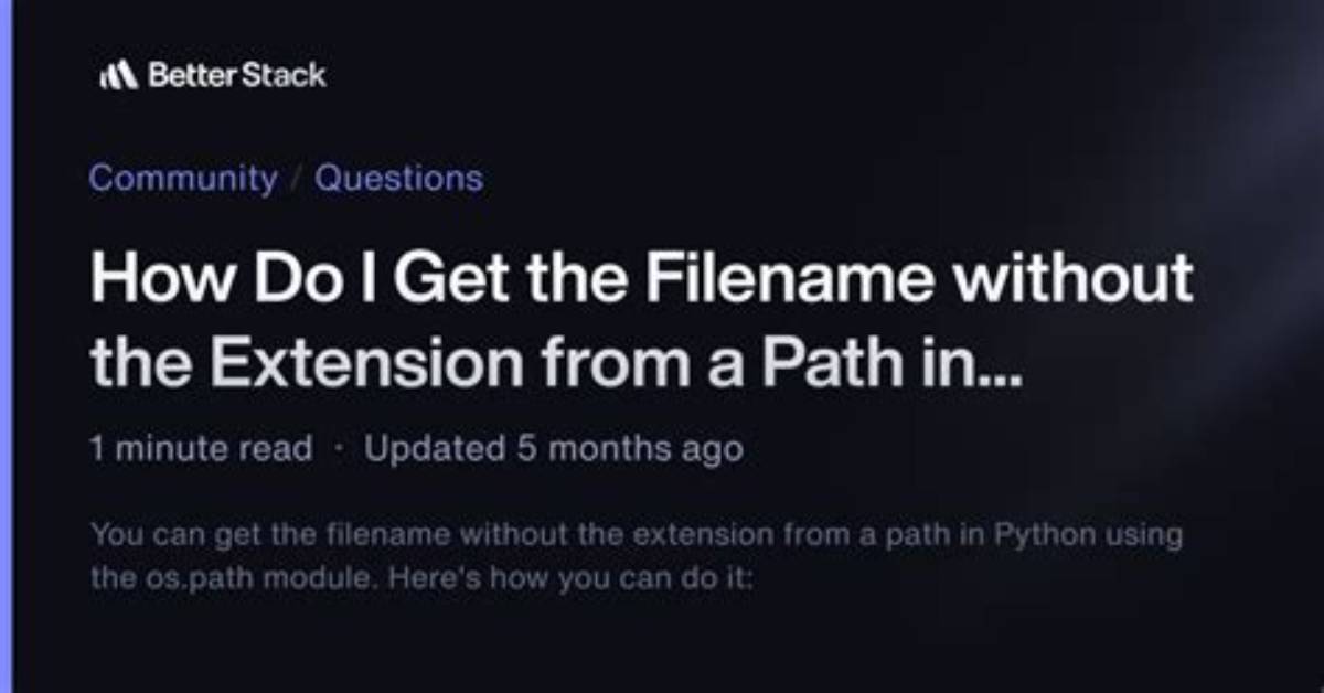 How Do I Get the Filename Without the Extension from a Path in Python?