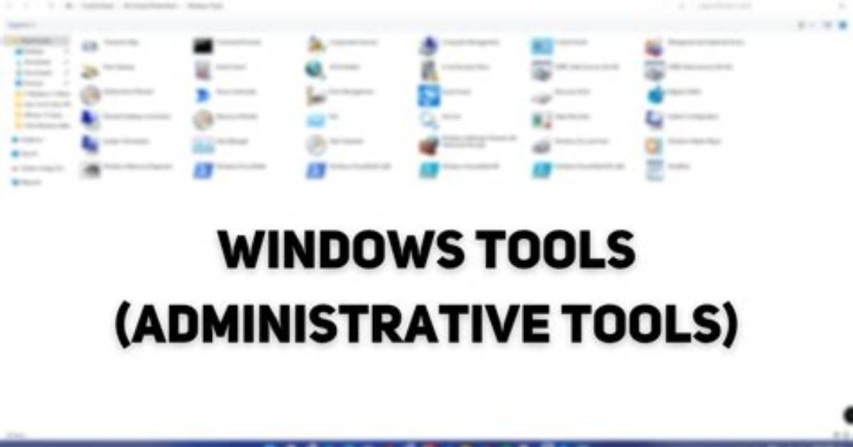 How Do I Get to Administrative Tools in Control Panel?