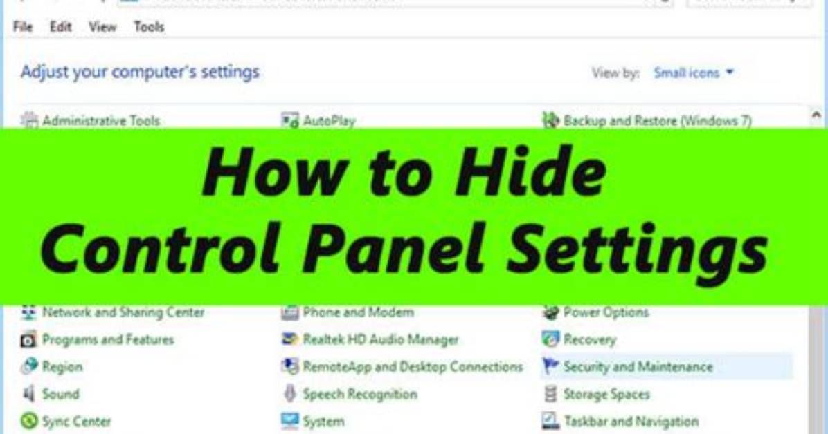 How Do I Hide the Control Panel in Windows 10?