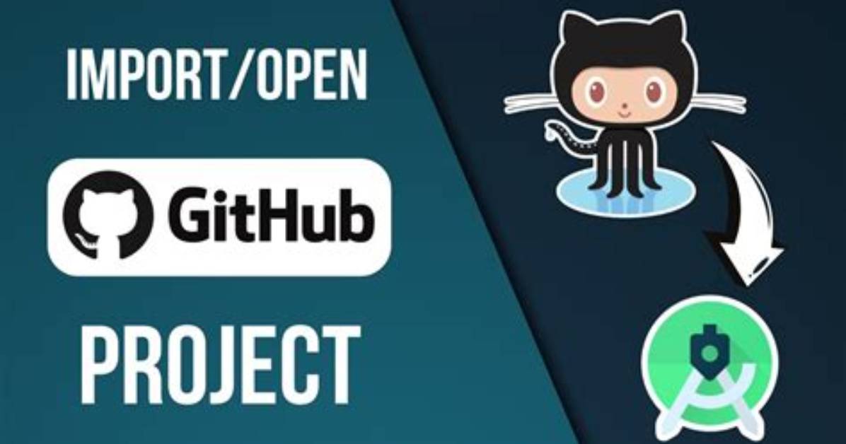 How Do I Import a Github Project into Android Studio?
