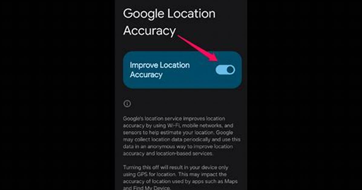 How Do I Increase Location Accuracy on Android?