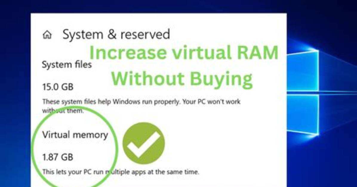 How Do I Increase Virtual Memory in Windows 7?