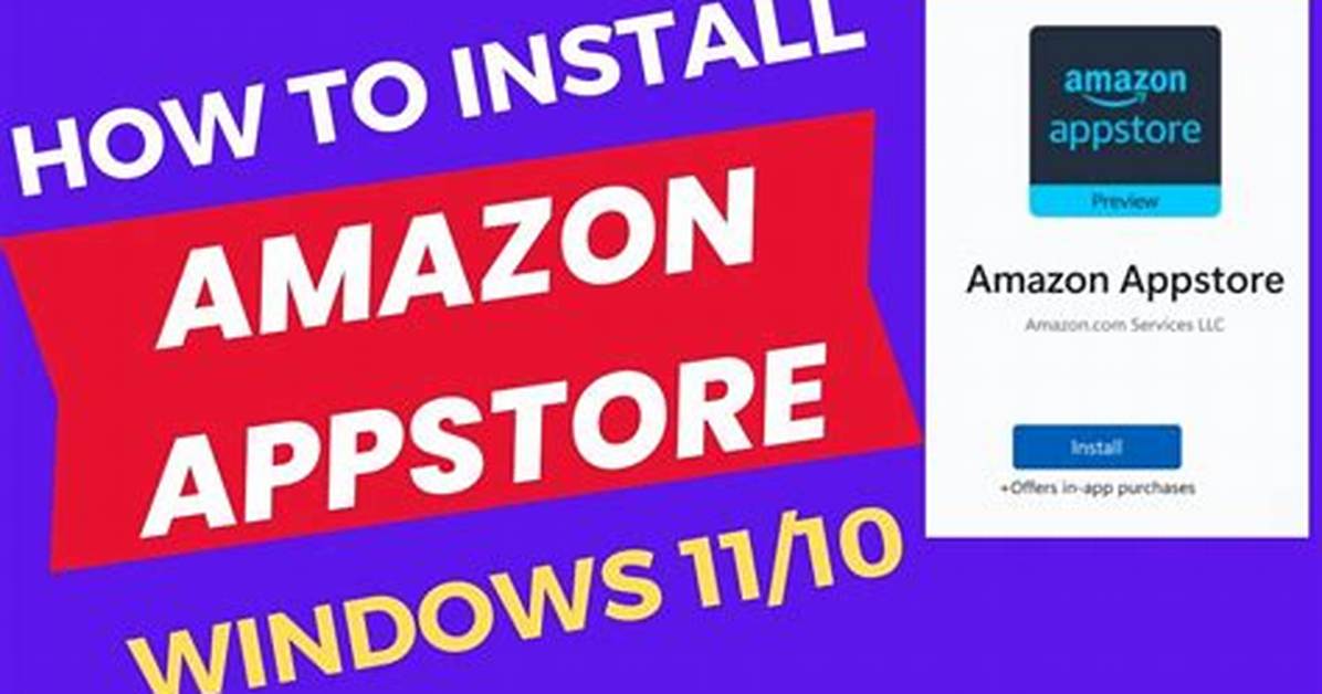 How Do I Install Amazon Appstore on Android?