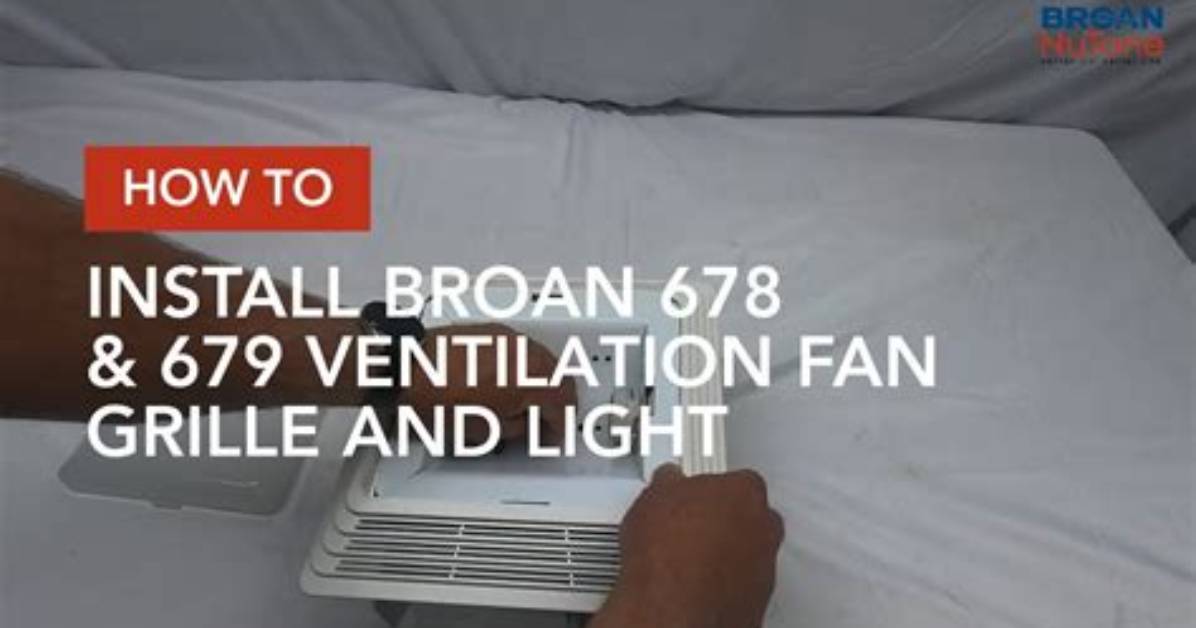 How Do I Install Broan Grill