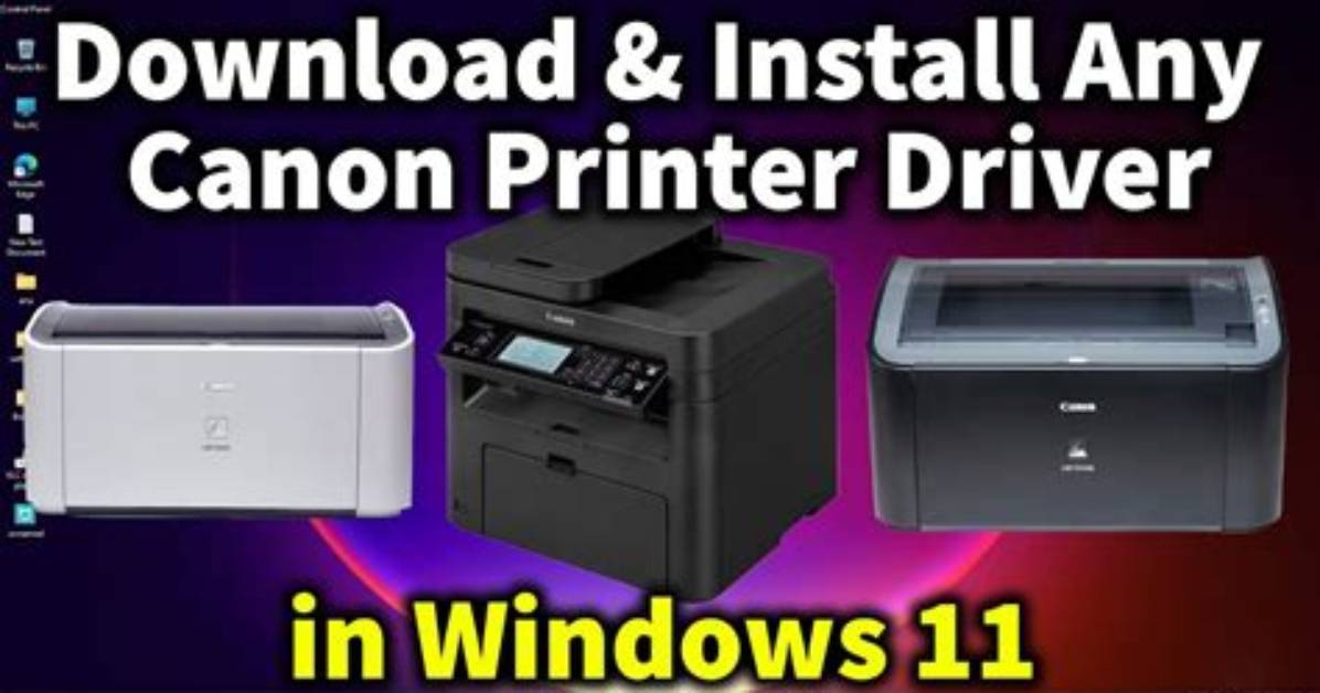 How Do I Install Canon Printer Driver on Windows 10?