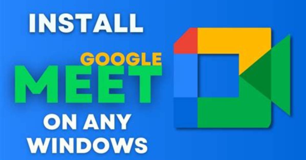 How Do I Install Google Meet App on Android Tv?