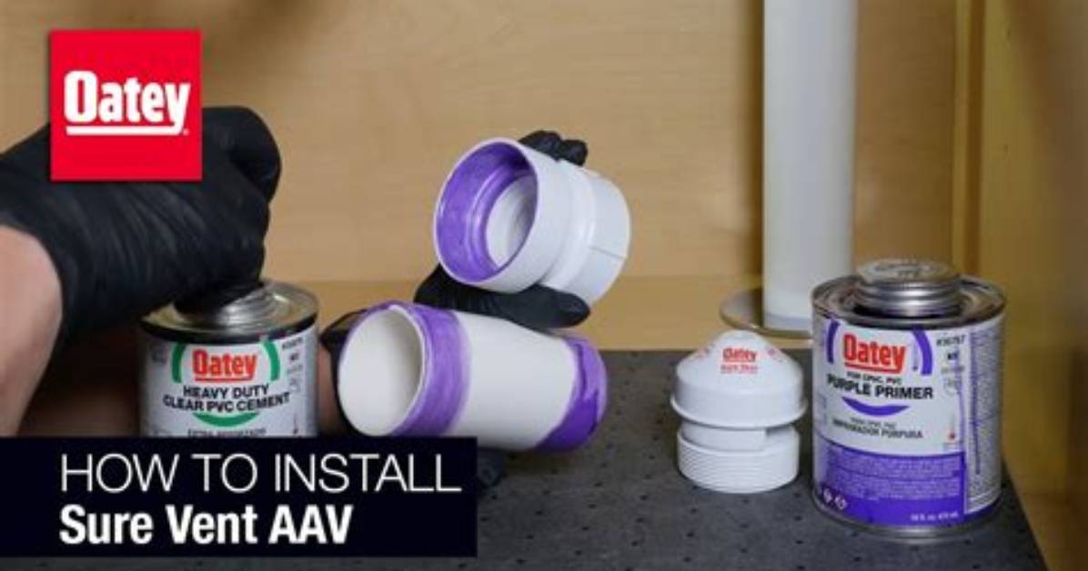 How Do I Install Oatey Sure Vent