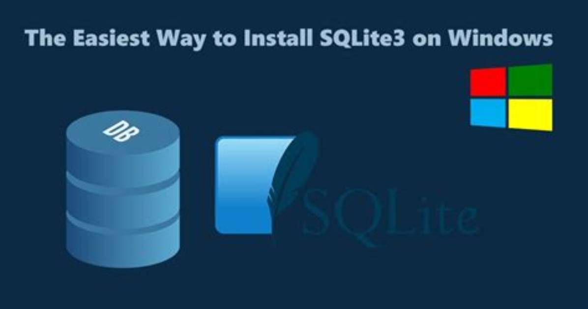 How Do I Install Sqlite on Windows 10?