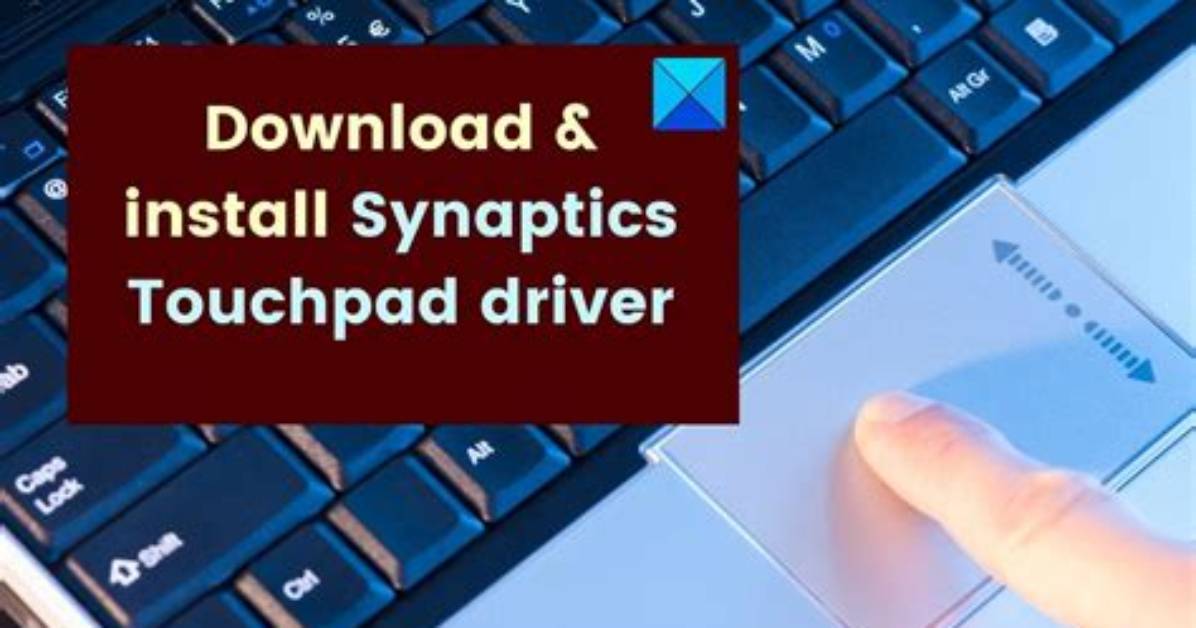 How Do I Install Touchpad Drivers on Windows 7?