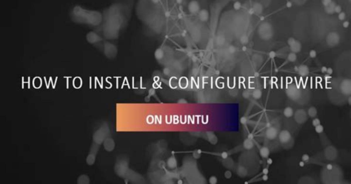 How Do I Install Tripwire on Ubuntu?