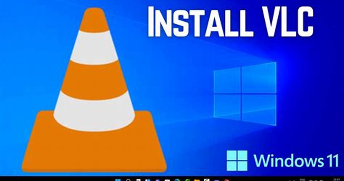 How Do I Install Vlc on Windows 7?