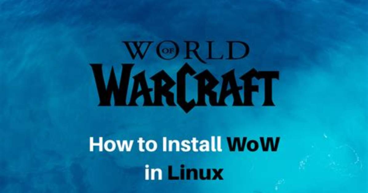 How Do I Install Wow on Linux?