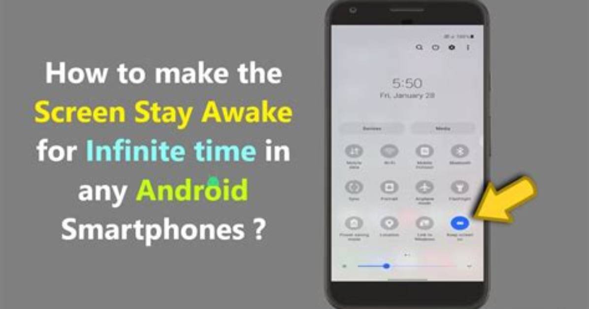 How Do I Keep My Android Awake?