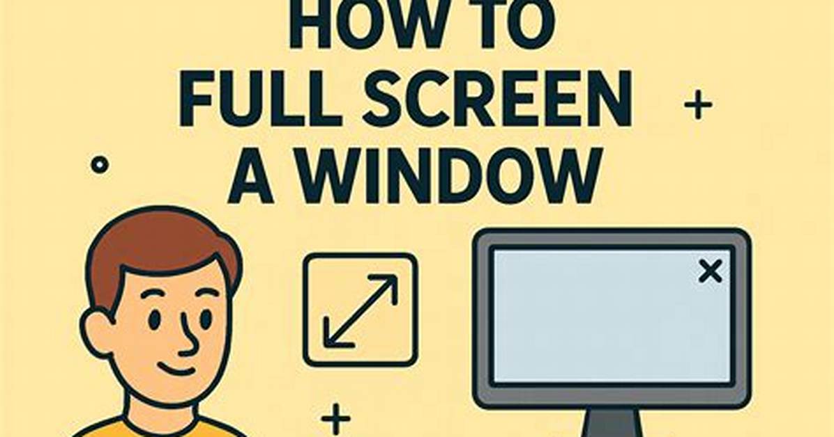 How Do I Make Linux Full Screen?