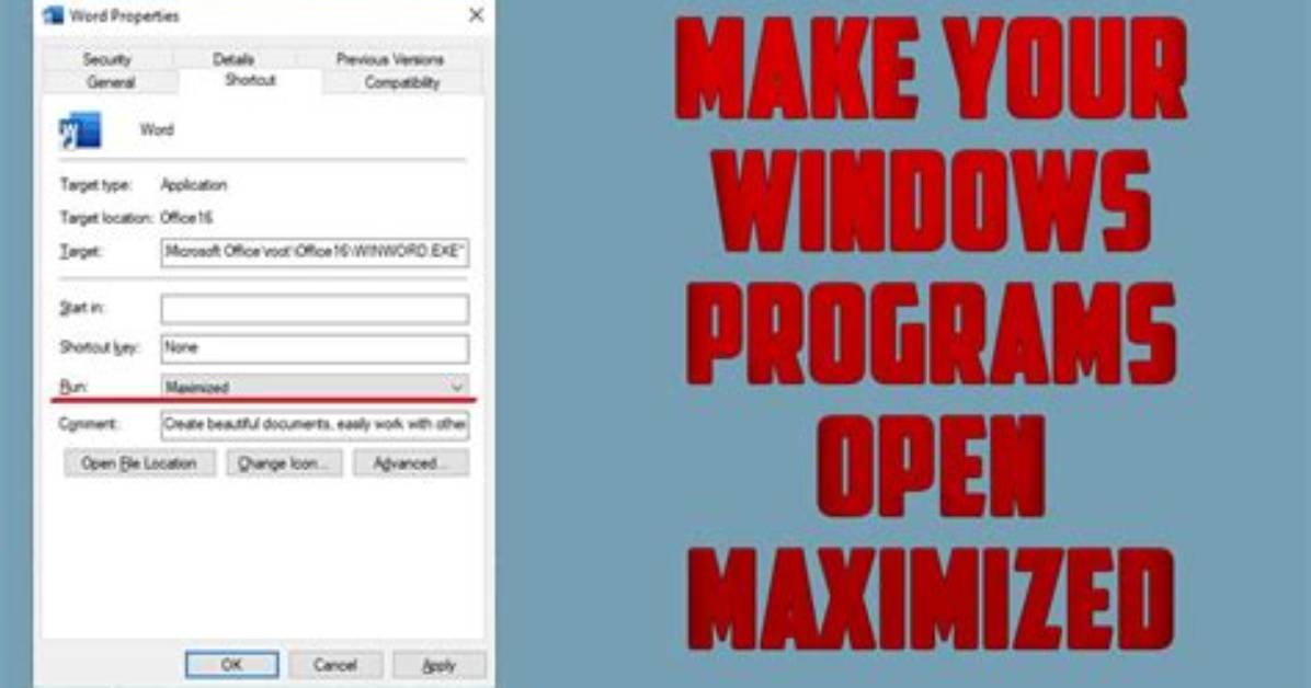 How Do I Make Windows Open Maximized?