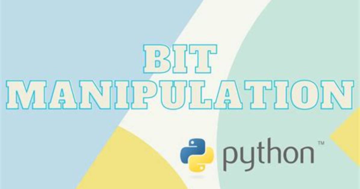 How Do I Manipulate Bits in Python?