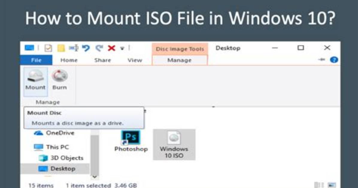 How Do I Mount an Iso File in Windows 10?
